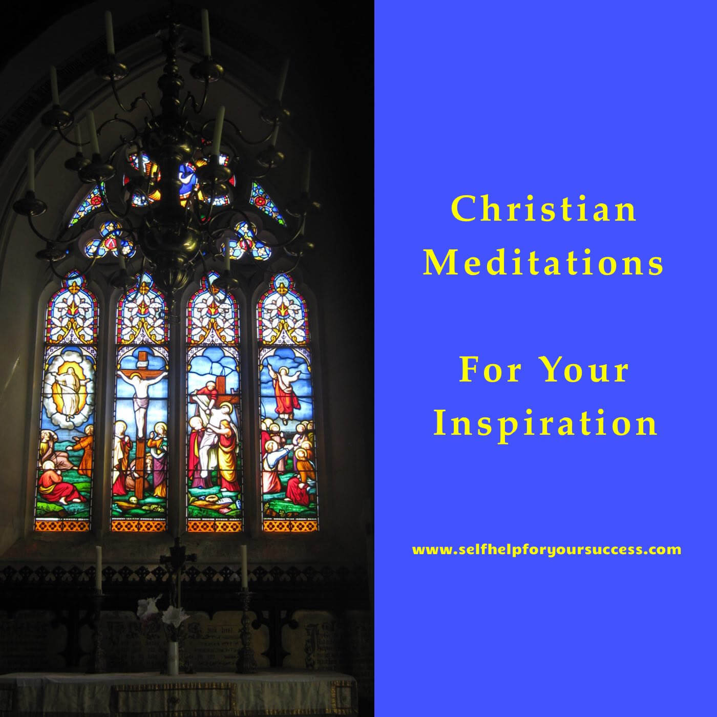 Christian Meditation 20: Our Glorious Future in Heaven for all Eternity